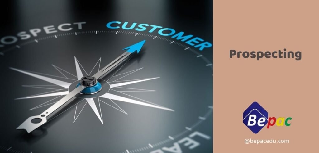 Prospecting (Find your customer)