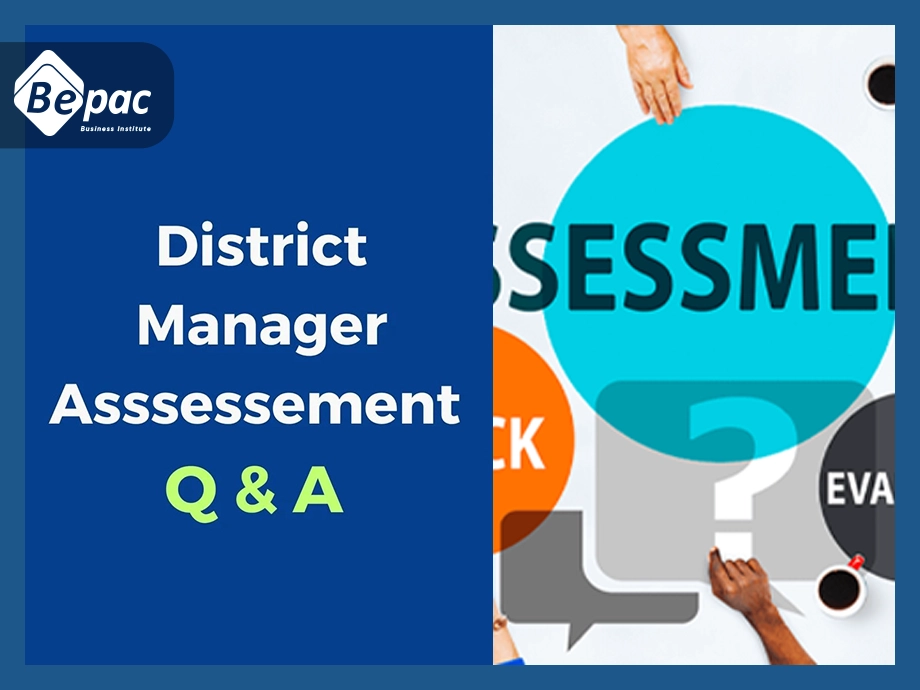 District Manager Assessment Q & A